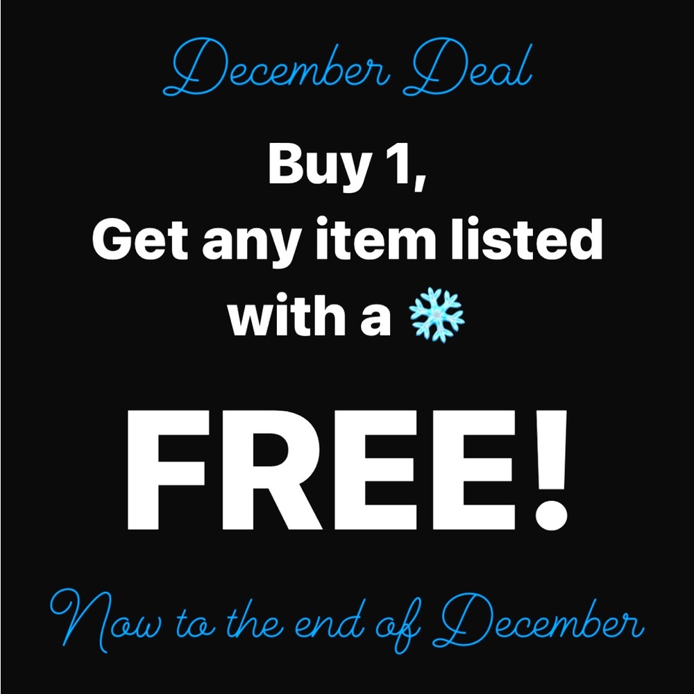 December Sale Buy One Get More FREE!